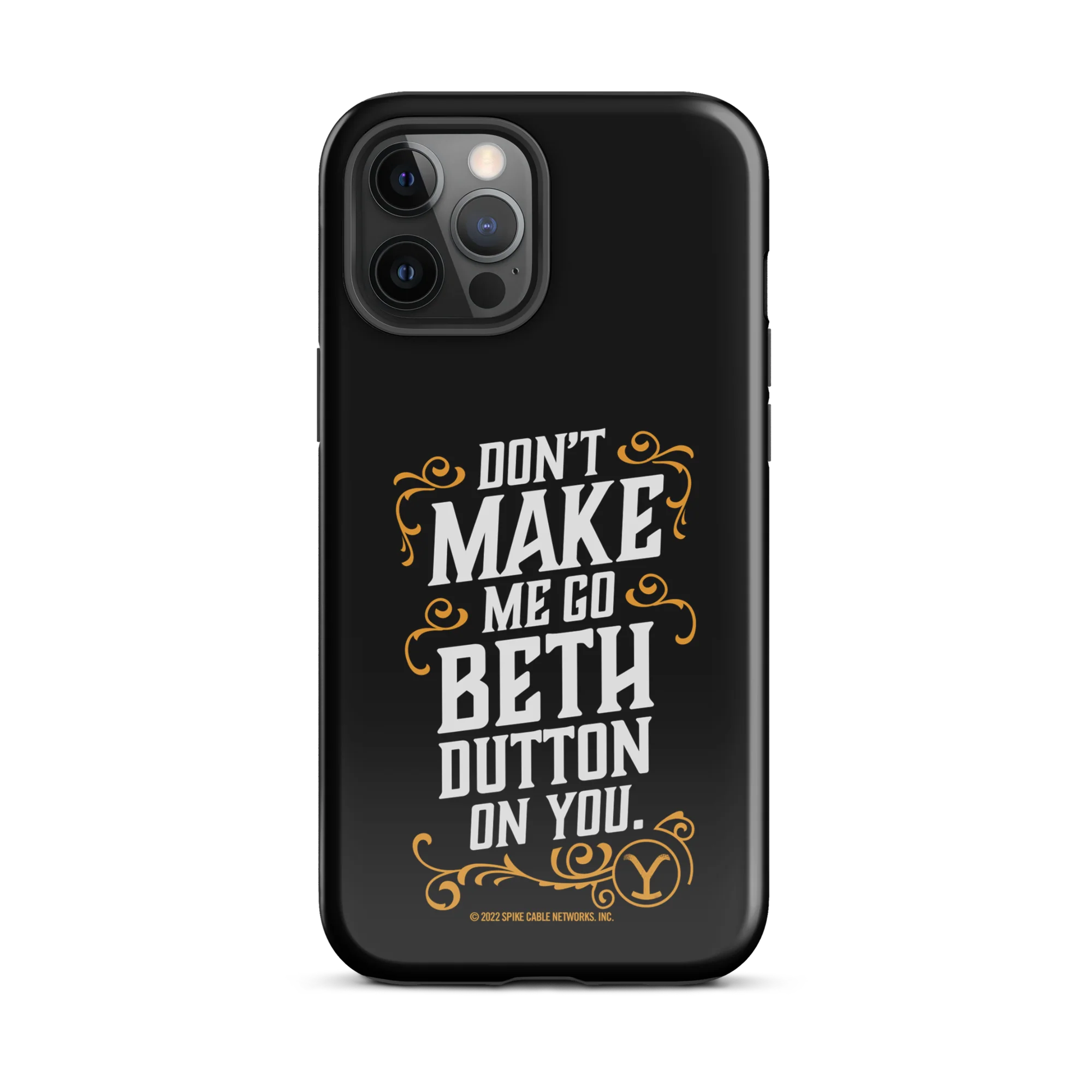 Yellowstone Don't Make Me Go Beth Dutton On You Tough Phone Case - iPhone - Image 41