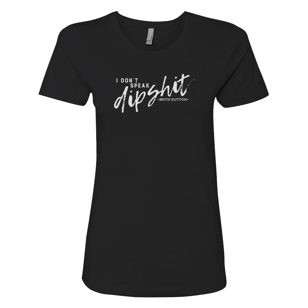 Yellowstone I Don't Speak Women's Short Sleeve T-Shirt - Image 4